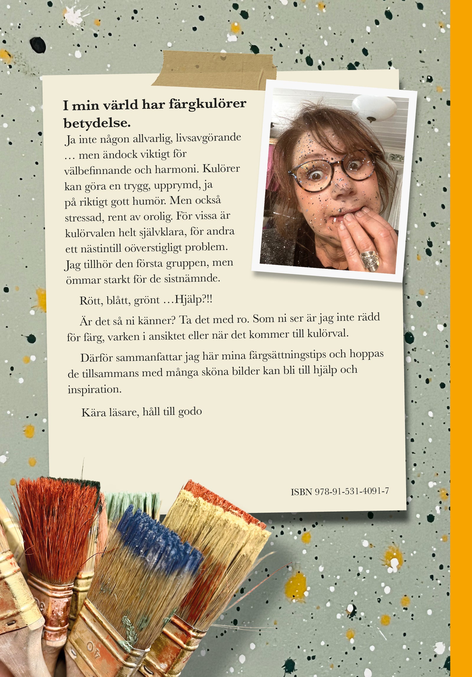 Ovolin Färgstänkt bok fargesetting inne og ute