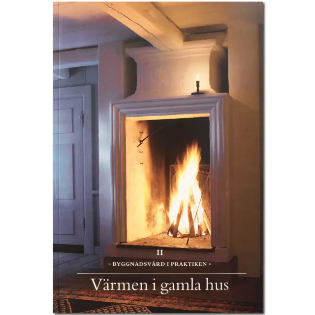 Gysinge Värmen i gamla hus bok oppvarming