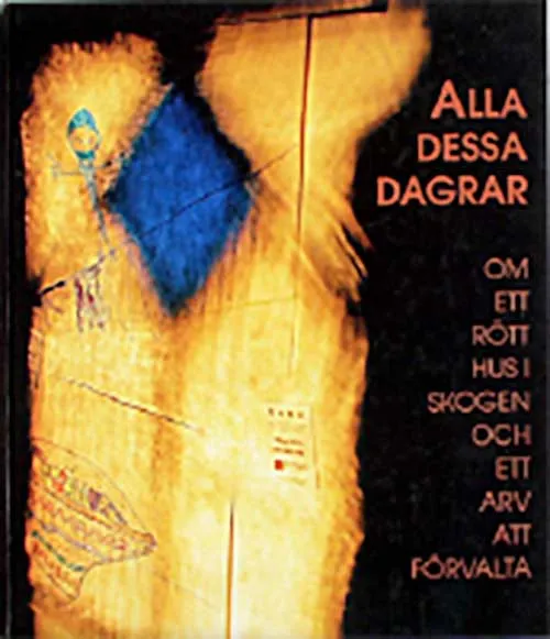 Ovolin Alla Dessa Dagar bok om rødt hus i skogen