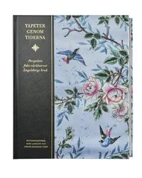 Ovolin Tapeter Genom Tiderna bok om tapethistorie